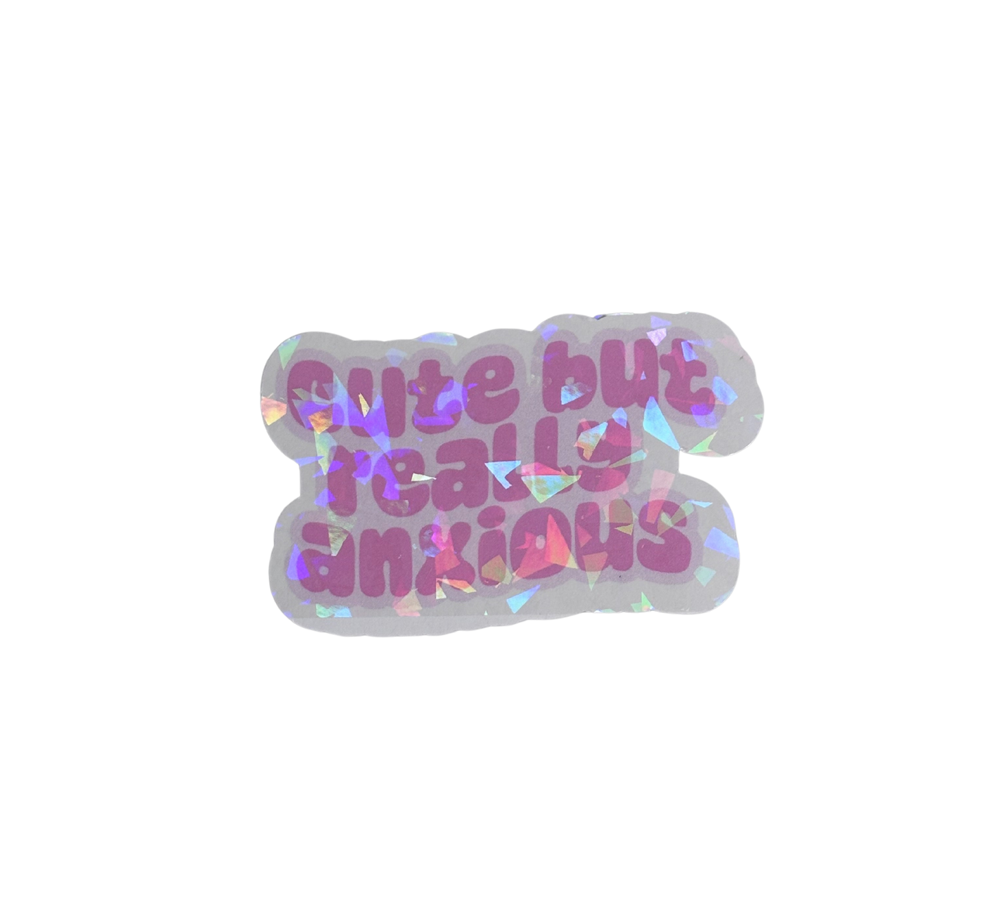CUTE BUT REALLY ANXIOUS