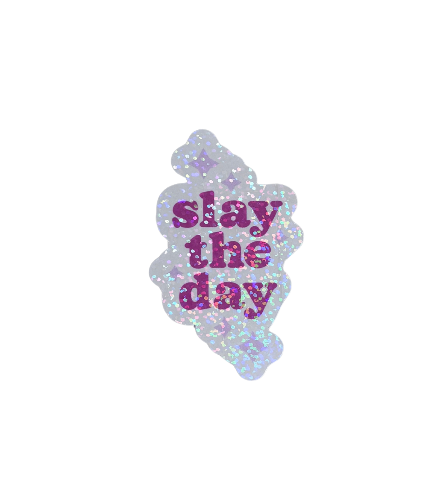 SLAY THE DAY