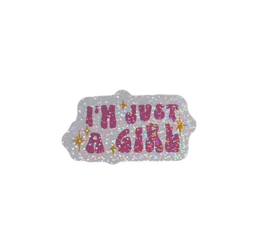 I'M JUST A GIRL