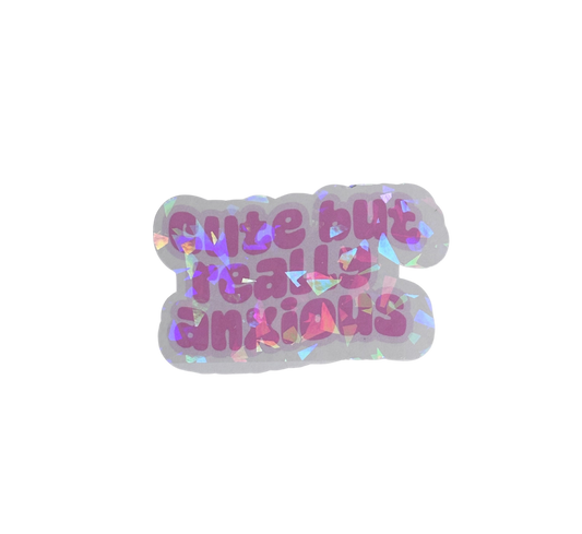 CUTE BUT REALLY ANXIOUS