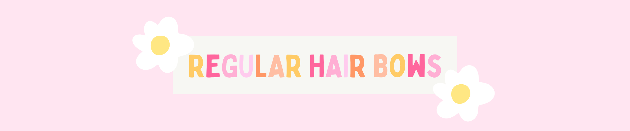 Regular Hair Bows Banner