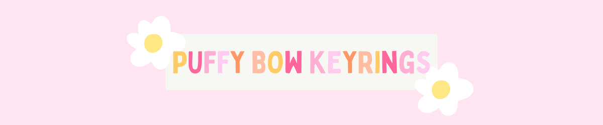 Puffy Bow Keyrings Banner
