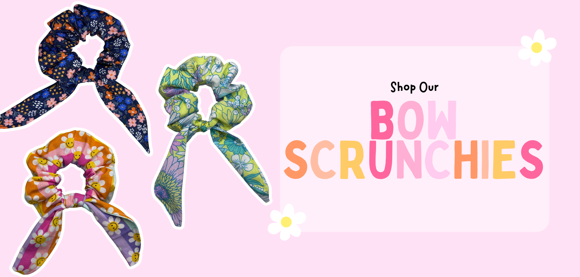 Shop Our Bow Scrunchies