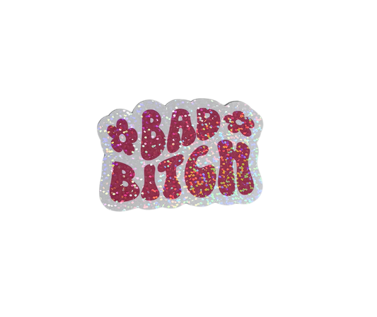 BAD BITCH